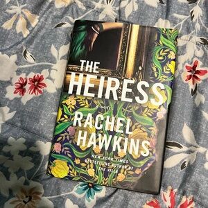 The Heiress by Rachel Hawkins Hardcover Book